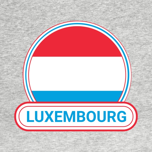 Luxembourg Country Badge - Luxembourg Flag by Yesteeyear